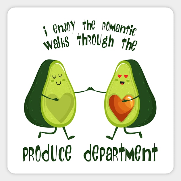 I Enjoy Romantic Walks Love Cute Avocado Vegetarian Vegan Magnet by Mellowdellow